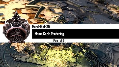 Mandelbulb3D MC Render Tutorial Part 1 of 2