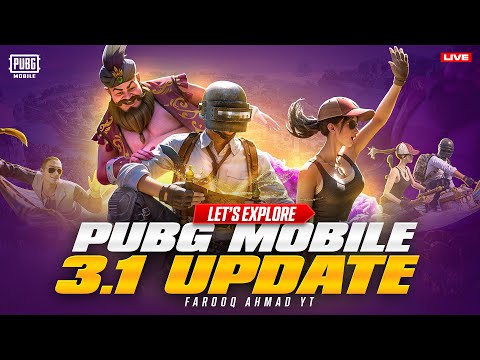 Let’s Explore PUBG MOBILE 3.1 Update 