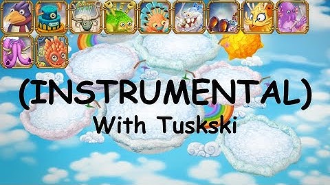 My Singing Monsters: Dawn of Fire | Cloud Island Indicated (INSTRUMENTAL + TUSKSKI)