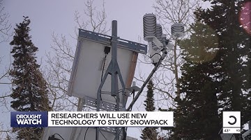 Researchers hope new snowpack funding data will bring valuable drought insight
