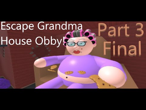 My Youtube Playlist Escape Grandma S House Obby Wattpad - roblox escape grandma house obby youtube