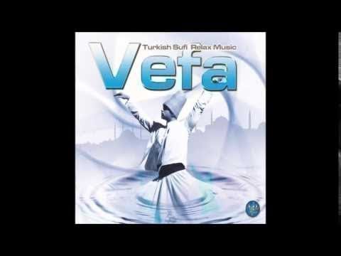 SUFİ RELAX VEFA MUTLULUK  TURKİSH SUFİ RELAX MUSİC