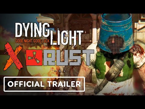 Dying Light x RUST - Official Crossover Trailer