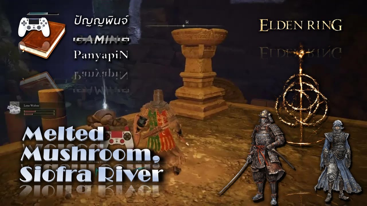 Melted Mushroom, Siofra River Elden Ring YouTube