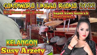 Download Lagu SUSSY ARZETY - KELANGON❗MAMA KUWU KERSA DUWE GAWE DESA JATIANOM (LINGGA BUANA) hari ini 2022 MP3