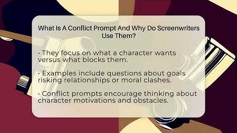 What Is A Conflict Prompt And Why Do Screenwriters Use Them? - Screenwriter