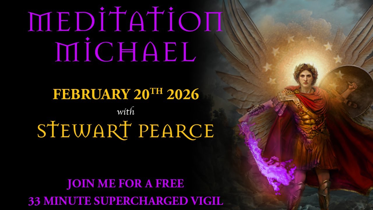 MEDITATION MICHAEL - FREE ONLINE EVENT - February 20th, 2026