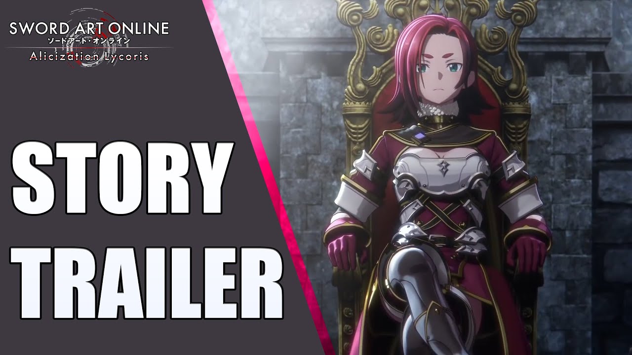 Sword Art Online: Alicization Lycoris -  Official Story Trailer | ENGLISH SUB /   PS4 | XB1| PC