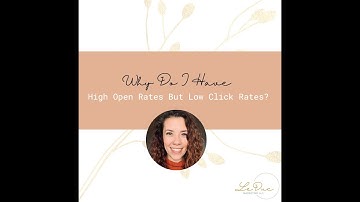 Why Do I Have High Open Rates But Low Click Rates?