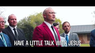 HAVE A LITTLE TALK WITH JESUS