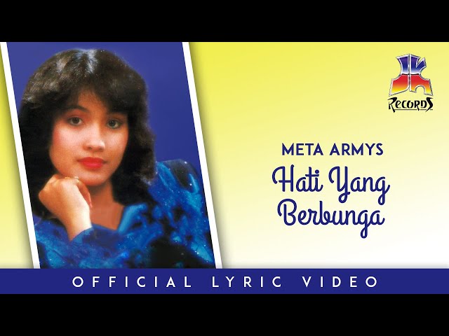 Meta Armys - Hati Yang Berbunga (Official Lyric Video) class=