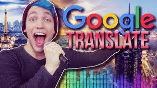 SONGS mit Google Translate