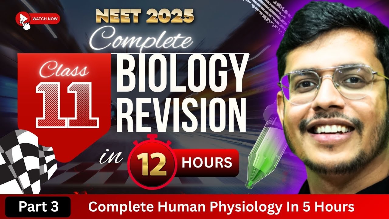 Complete Human Physiology In 5 Hours | Last Day NCERT Revision Class 11 ...