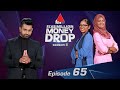 Five Million Money Drop S2 | Episode 65 | Sirasa TV