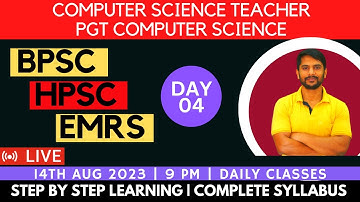 Day 04 | BPSC | HPSC | EMRS | Computer Teacher | PGT Computer Science