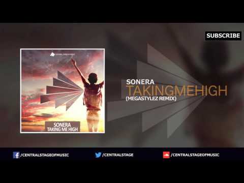 Sonera — Taking Me High (Megastylez Remix Edit)
