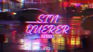 Sin Querer (REMIX) Fer Vazquez x Flor Alvarez - El Rodri Dj Ft @DJStevenRemixer