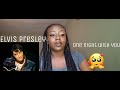 ELVIS PRESELY ONE NIGHT WITH YOU (REACTION)