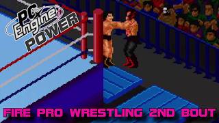 Fire Pro Wrestling 2nd Bout (ファイヤープロレスリング2nd BOUT) - PC Engine Power 288