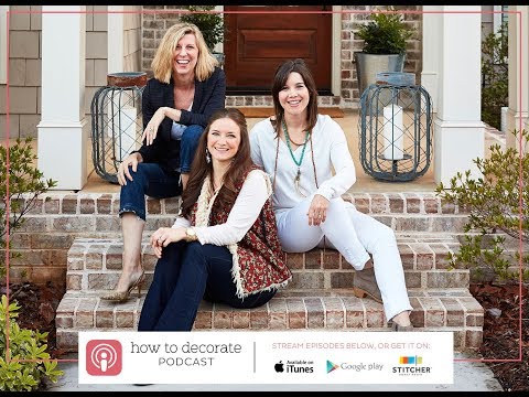 358:-how-to-decorate---the-ballard-designs-podcast-hosts-join-me-video