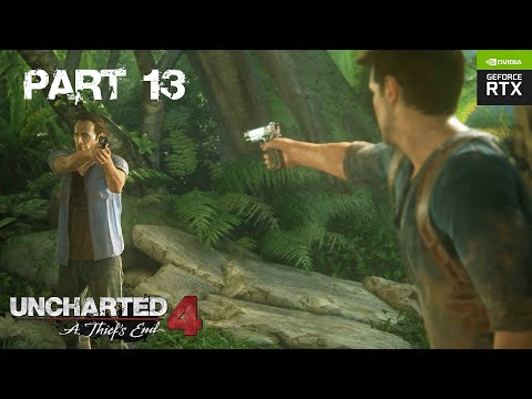 UNCHARTED 4 : THE THIEF'S END | Part 13 : Marooned