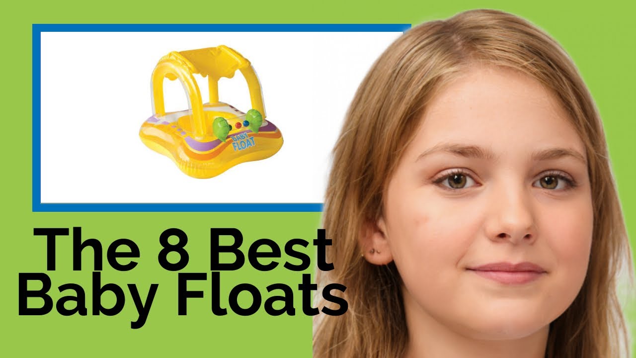 👉 The 8 Best Baby Floats 2020 (Review Guide) YouTube