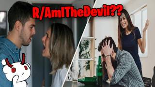 r/AmITheDevil Top Posts of All Time #127