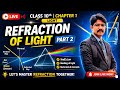 Refraction of Light | Class 10 #10th #10thScience #10thPhysics