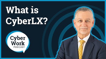 What is the CyberLX CISO mentoring program? | Cyber Work Podcast
