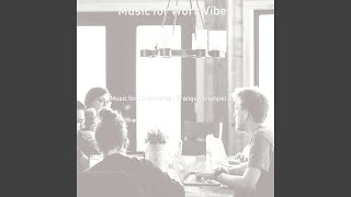 Spacious Moods for Focusing on Work