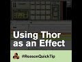 Using thor as an effect reason quicktips