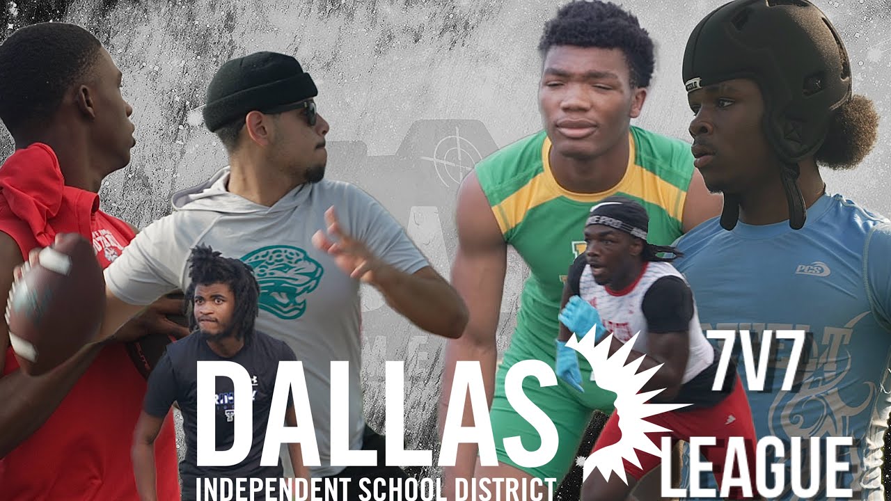 Dallas ISD 7v7 League | Texas High School Football