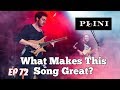 What Makes This Song Great? Ep.72 PLINI