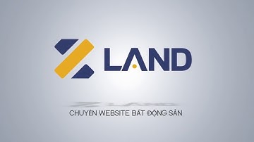 ZLAND - Chuyên Thiết kế website Bất Động Sản