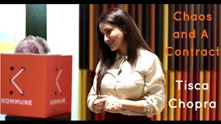 Chaos And A Contract - Tisca Chopra The Storytellers