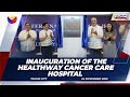 Inauguration of the healthway cancer care hospital 11242023