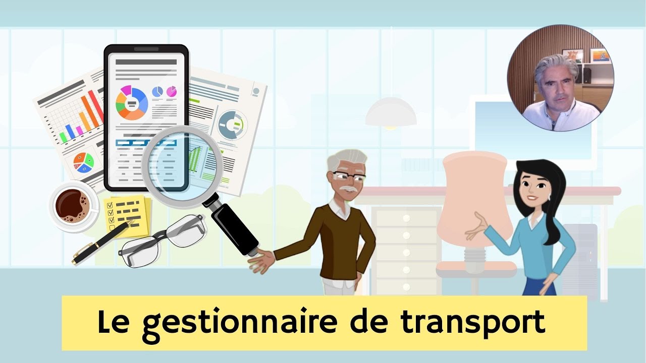 Capacité transport. Leçon 2 : Le gestionnaire de transport