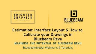 estimating: interface layout & how to calibrate your drawings in bluebeam revu