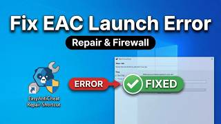 How to Fix Easy Anti-Cheat Launch Error (2026) — Quick & Easy Guide