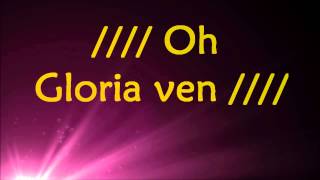 Video thumbnail of "Paul Wilbur - Oh Gloria Ven - Letra/Lyrics"