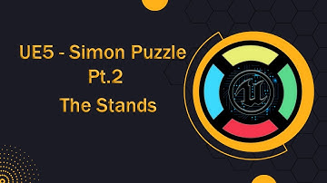 UE5 - How to Create a Simon Style Puzzle Pt. 2