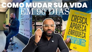 Mude brutalmente sua vida em 90&nbsp;dias