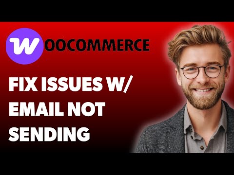 How To Fix Issues With Woocommerce Email Not Sending [2025 Guide]