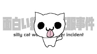 silly cat world takeover incident