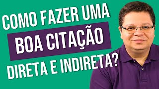 Citação Direta e Indireta - Como fazer uma boa citação? [André Fontenelle]