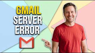 Fix Gmail Server Error (Easy Guide)