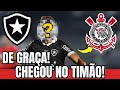 CHEGOU DE GRAÇA em ITAQUERA! Craque do FOGÃO veste o TIMÃO | notícias do Timão hoje