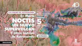 Noctis, un nuevo super volcán en Marte | Coloquio de Astronomía | Planetario de Medellín