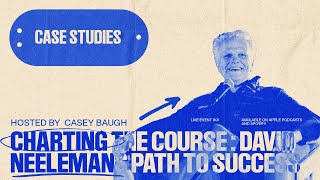 CHARTING THE COURSE | DAVID NEELEMANS PATH TO SUCCESS | LIVE RECORDING