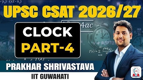 Six Faulty Clocks Based Questions: Concept & Solution Tricks I CSAT For UPSC Prelims 2026